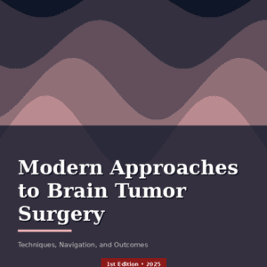 Modern Approaches to Brain Tumor Surgery book cover by NeuCitePress