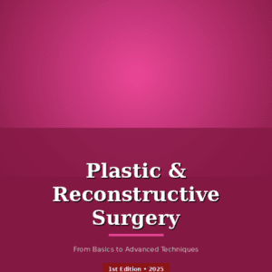 Plastic and Reconstructive Surgery book cover by NeuCitePress